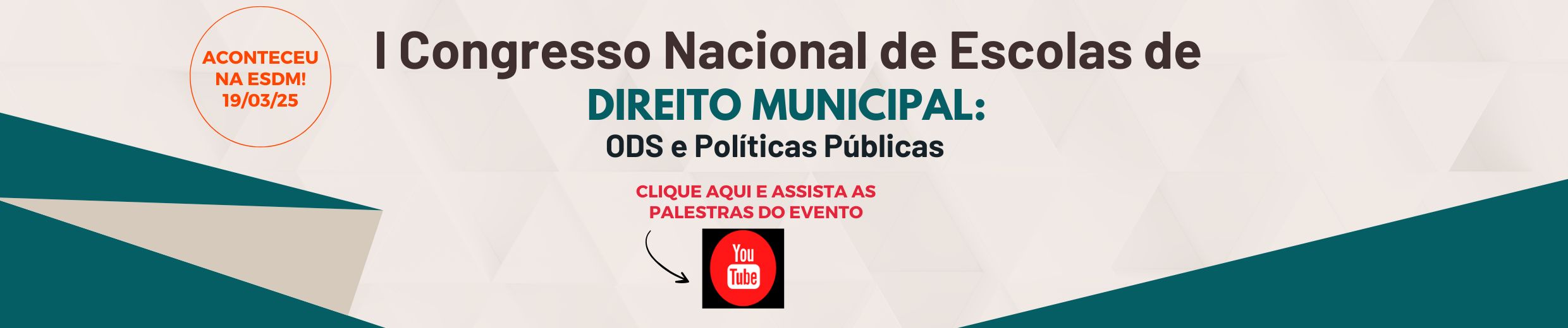 I Congresso Nacional de Escolas de Direito Municipal: ODS e Políticas Públicas